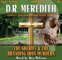 The Sheriff and the Branding Iron Murders - D.R. Meredith