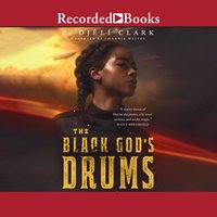 The Black God's Drums - P. Djèlí Clark