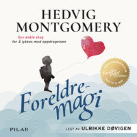Foreldremagi - Hedvig Montgomery