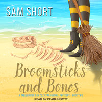 Broomsticks And Bones - Sam Short
