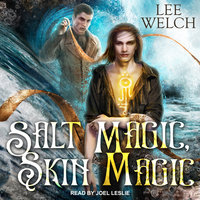 Salt Magic Skin Magic - Lee Welch
