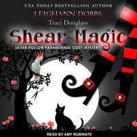 Shear Magic - Traci Douglass, Leighann Dobbs