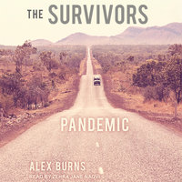 The Survivors: Pandemic - Alex Burns