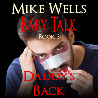 Baby Talk, Book 3 - Daddy's Back - Mike Wells