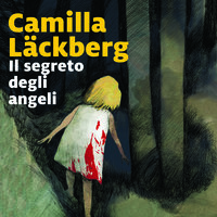Il segreto degli angeli - 8. I delitti di Fjällbacka - Camilla Läckberg