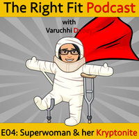 Superwoman & her Kryptonite. - Varuchhi Dubey