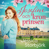 Josefine och kronprinsen - Jessica Storbjörk