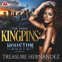 Carl Weber’s Kingpins: Houston - Treasure Hernandez