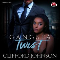 Gangsta Twist 1 - Clifford “Spud” Johnson