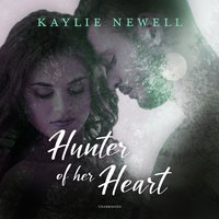 Hunter of Her Heart - Kaylie Newell