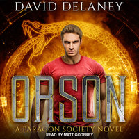 Orson: A Paragon Society Novel - David Delaney