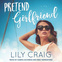 Pretend Girlfriend - Lily Craig