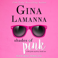 Shades of Pink - Gina LaManna