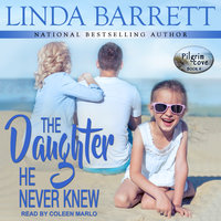 The Daughter He Never Knew - Linda Barrett