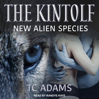 The Kintolf: New Alien Species - TC Adams