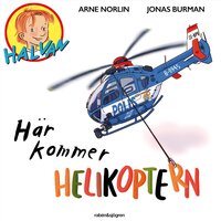 Här kommer helikoptern - Arne Norlin