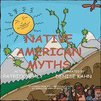 Native American Myths - Patrick Healy