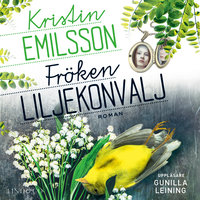 Fröken Liljekonvalj - Kristin Emilsson