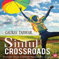 Sinful Crossroads - Gaurav Tanwar