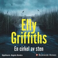 En cirkel av sten - Elly Griffiths