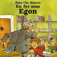 En fyr som Egon - Hans Christian Hansen, Hans Chr. Hansen