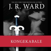 The Black Dagger Brotherhood #19: Kongekabale - J. R. Ward