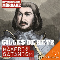 Gilles de Retz – häxeri & satanism - Bokasin