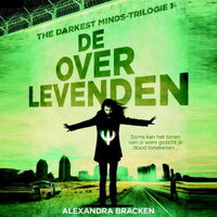 De overlevenden: The Darkest Minds-trilogie 1 - Alexandra Bracken