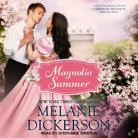 Magnolia Summer - Melanie Dickerson