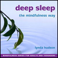 Deep Sleep - The Mindfulness Way - Lynda Hudson