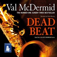 Dead Beat: PI Kate Brannigan, Book 1 - Val McDermid