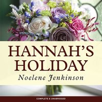 Hannah's Holiday - Noelene Jenkinson