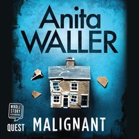 Malignant - Anita Waller