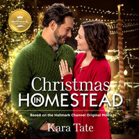 Christmas in Homestead - Kara Tate