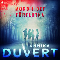 Mord i det förflutna - Annika Duvert
