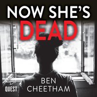 Now She's Dead: Jack Anderson Book 1 - Ben Cheetham