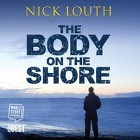 The Body on the Shore: DCI Craig Gillard, Book 2 - Nick Louth