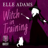 Witch in Training - Elle Adams