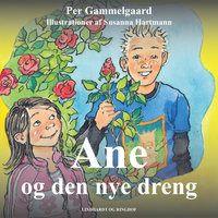 Ane og den nye dreng - Per Gammelgaard