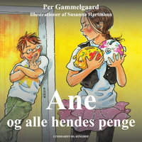 Ane og alle hendes penge - Per Gammelgaard