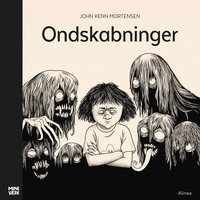 Ondskabninger - John Kenn Mortensen