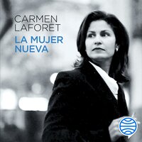 La mujer nueva - Carmen Laforet