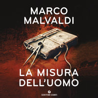 La misura dell'uomo - Marco Malvaldi