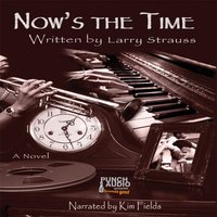 Now's the Time - Larry Strauss