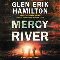 Mercy River: A Van Shaw Novel - Glen Erik Hamilton