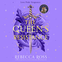 The Queen’s Resistance - Rebecca Ross