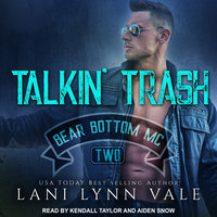 Talkin' Trash - Lani Lynn Vale