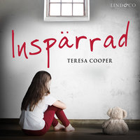 Inspärrad: En sann historia - Teresa Cooper