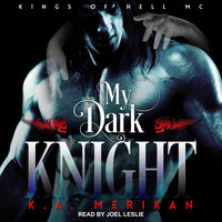 My Dark Knight - K.A. Merikan