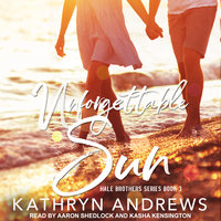 Unforgettable Sun - Kathryn Andrews